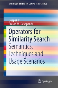 Cover image: Operators for Similarity Search 9783319212562