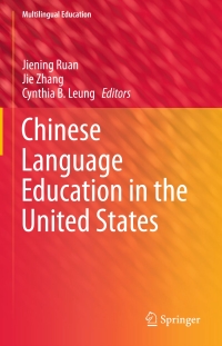 Titelbild: Chinese Language Education in the United States 9783319213071