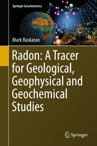 Cover image: Radon: A Tracer for Geological, Geophysical and Geochemical Studies 9783319213286