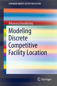 Cover image: Modeling Discrete Competitive Facility Location 9783319213408
