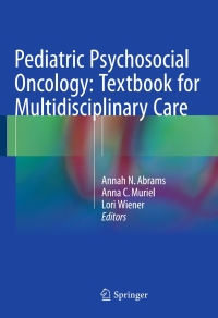 Cover image: Pediatric Psychosocial Oncology: Textbook for Multidisciplinary Care 9783319213736