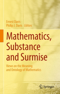 Cover image: Mathematics, Substance and Surmise 9783319214726