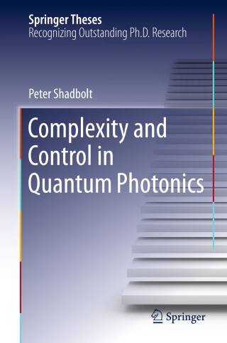 Titelbild: Complexity and Control in Quantum Photonics 9783319215174