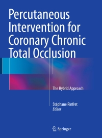 Cover image: Percutaneous Intervention for Coronary Chronic Total Occlusion 9783319215624