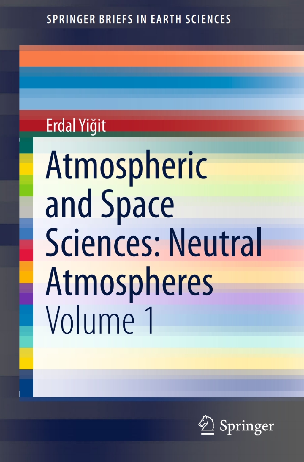 ISBN 9783319215808 product image for Atmospheric and Space Sciences: Neutral Atmospheres (eBook Rental) | upcitemdb.com