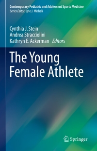 表紙画像: The Young Female Athlete 9783319216317