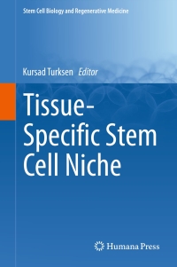 Cover image: Tissue-Specific Stem Cell Niche 9783319217048