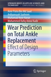صورة الغلاف: Wear Prediction on Total Ankle Replacement 9783319217222