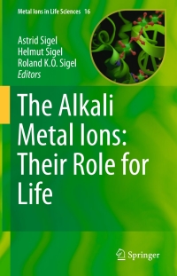 Immagine di copertina: The Alkali Metal Ions: Their Role for Life 9783319217550