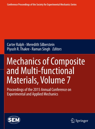 Cover image: Mechanics of Composite and Multi-functional Materials, Volume 7 9783319217611