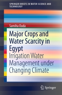 Omslagafbeelding: Major Crops and Water Scarcity in Egypt 9783319217703