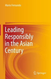 Imagen de portada: Leading Responsibly in the Asian Century 9783319217888