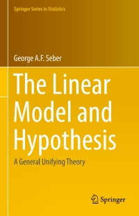 Titelbild: The Linear Model and Hypothesis 9783319219295