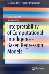 Cover image: Interpretability of Computational Intelligence-Based Regression Models 9783319219417
