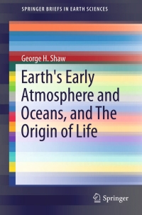 Cover image: Earth's Early Atmosphere and Oceans, and The Origin of Life 9783319219714