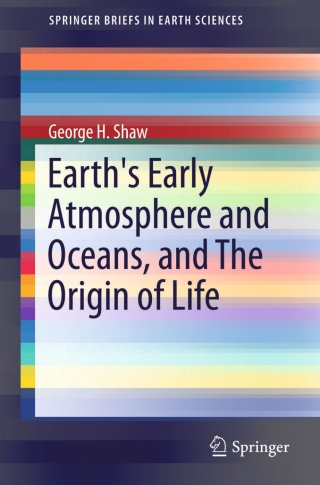 Imagen de portada: Earth's Early Atmosphere and Oceans, and The Origin of Life 9783319219714