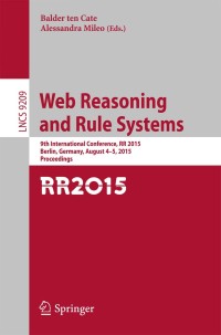 Cover image: Web Reasoning and Rule Systems 9783319220017