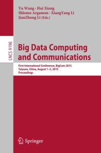 Cover image: Big Data Computing and Communications 9783319220468