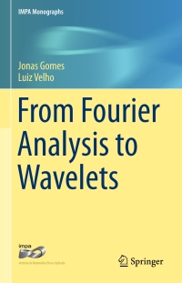 Cover image: From Fourier Analysis to Wavelets 9783319220741