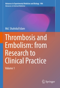 Titelbild: Thrombosis and Embolism: from Research to Clinical Practice 9783319221076