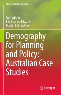 صورة الغلاف: Demography for Planning and Policy: Australian Case Studies 9783319221342
