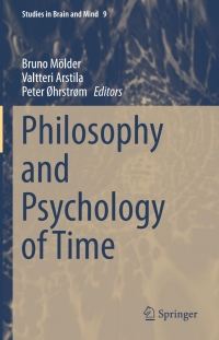 Cover image: Philosophy and Psychology of Time 9783319221946