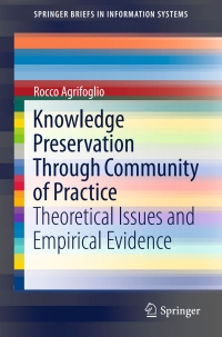 Cover image: Knowledge Preservation Through Community of Practice 9783319222332