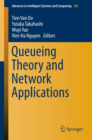Immagine di copertina: Queueing Theory and Network Applications 9783319222660