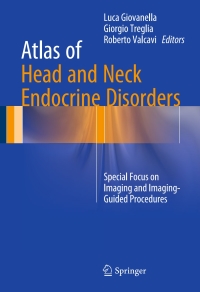 Cover image: Atlas of Head and Neck Endocrine Disorders 9783319222752