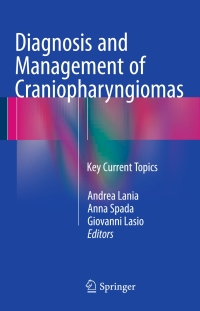 Cover image: Diagnosis and Management of Craniopharyngiomas 9783319222967