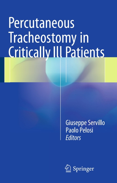 Percutaneous Tracheostomy in Critically Ill Patients - FULL INSTANT DOWNLOAD | PDF DOCX EPUB