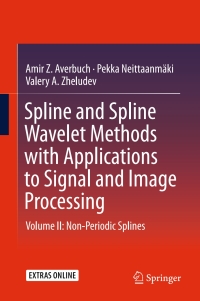 Imagen de portada: Spline and Spline Wavelet Methods with Applications to Signal and Image Processing 9783319223025