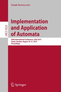 Imagen de portada: Implementation and Application of Automata 9783319223599