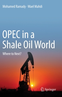 Imagen de portada: OPEC in a Shale Oil World 9783319223704