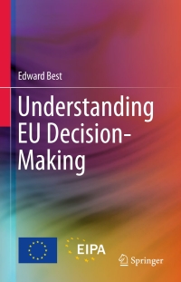 صورة الغلاف: Understanding EU Decision-Making 9783319223735
