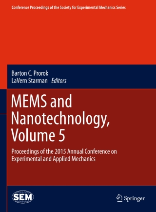 表紙画像: MEMS and Nanotechnology, Volume 5 9783319224572