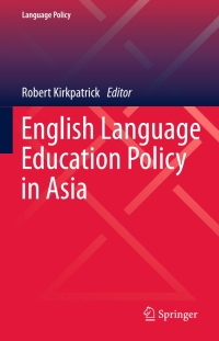 Imagen de portada: English Language Education Policy in Asia 9783319224633