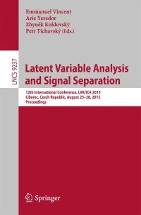 Imagen de portada: Latent Variable Analysis and Signal Separation 9783319224817