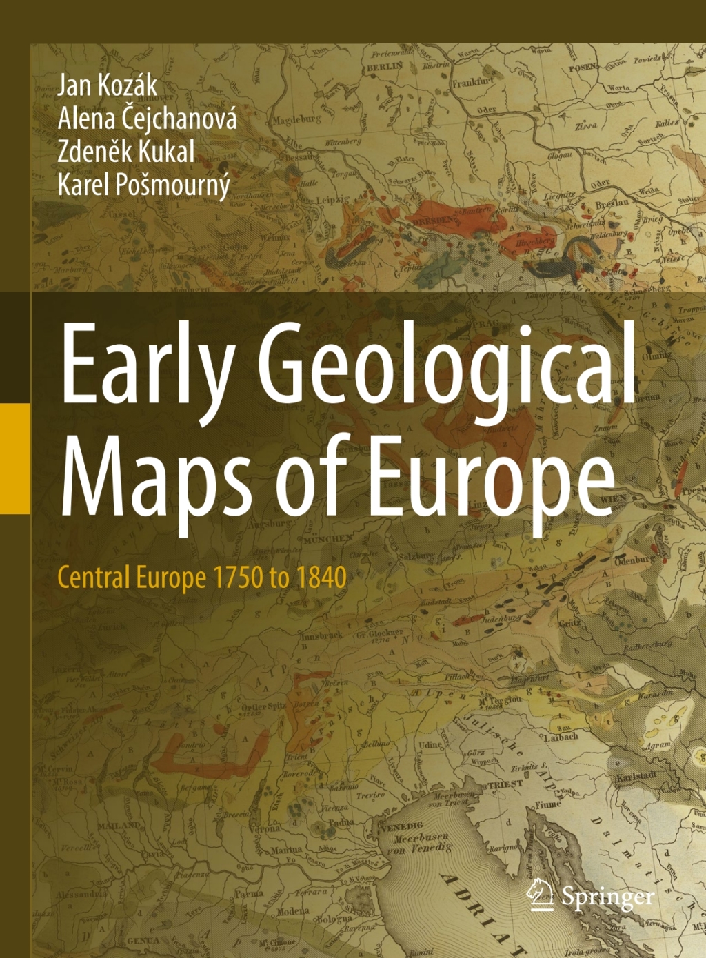 Early Geological Maps of Europe Central Europe 1750 to 1840