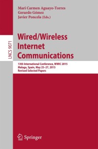 Cover image: Wired/Wireless Internet Communications 9783319225715