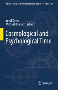 Titelbild: Cosmological and Psychological Time 9783319225890
