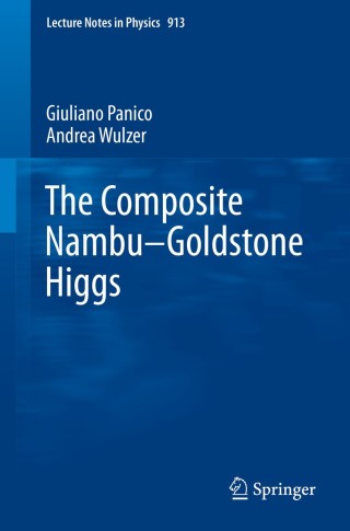 表紙画像: The Composite Nambu-Goldstone Higgs 9783319226163