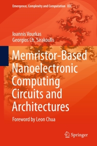 Omslagafbeelding: Memristor-Based Nanoelectronic Computing Circuits and Architectures 9783319226460