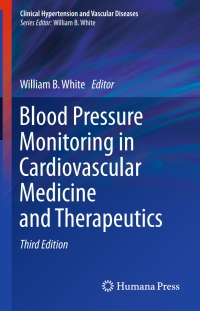 Cover image: Blood Pressure Monitoring in Cardiovascular Medicine and Therapeutics 3rd edition 9783319227702