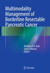 Imagen de portada: Multimodality Management of Borderline Resectable Pancreatic Cancer 9783319227795