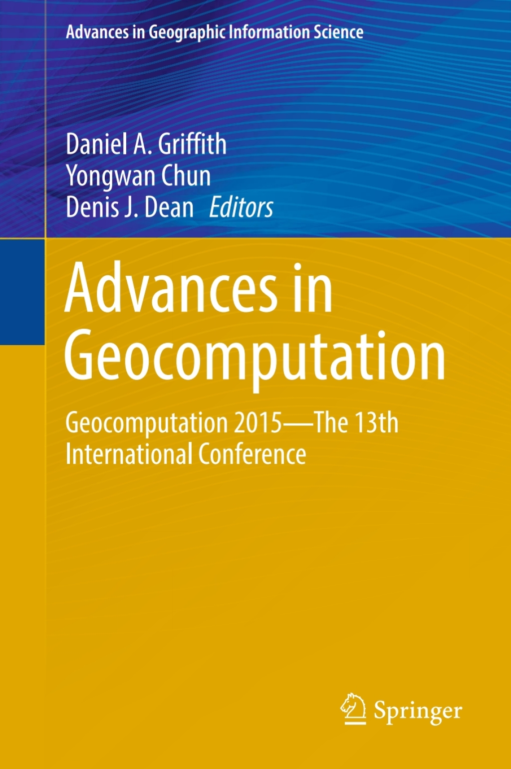 Advances in Geocomputation Geocomputation 2015–The 13th International Conference