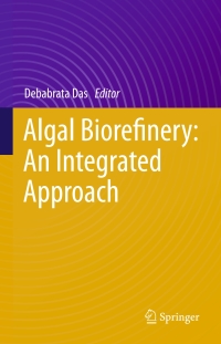 Titelbild: Algal Biorefinery: An Integrated Approach 9783319228129