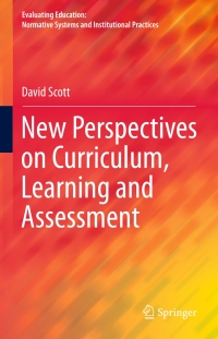 表紙画像: New Perspectives on Curriculum, Learning and Assessment 9783319228303