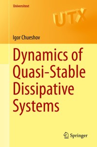 Immagine di copertina: Dynamics of Quasi-Stable Dissipative Systems 9783319229027
