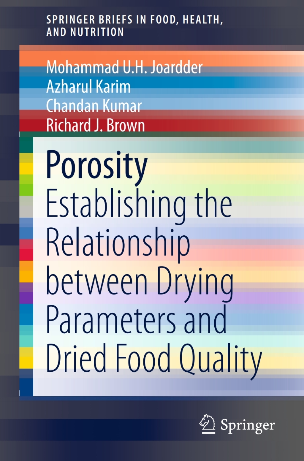 Porosity Establishing the Relationship between Drying Parameters and Dried Food Quality